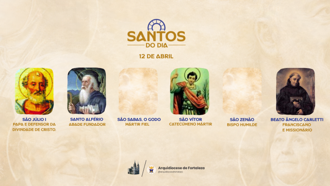 santos 12 04 em Santos do Dia (12/04): São Júlio I, Santo Alfério, São Sabas, o Godo, São Vítor, São Zenão e Beato Ângelo Carletti de Chivasso