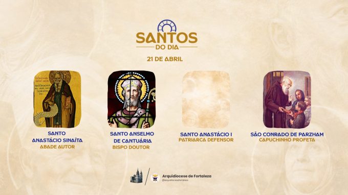 santos 21 04 em Santos do Dia (21/04): Santo Anselmo de Cantuária, Santo Anastácio I, Santo Anastácio Sinaíta e São Conrado de Parzham