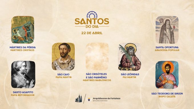 santos 22 04 em Santos do Dia (22/04): Mártires da Pérsia, Santo Agapito, São Caio, São Crisóteles e São Parmênio