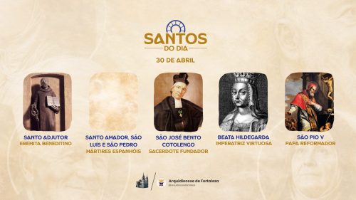 santos 30 04 em Início | Arquidiocese de Fortaleza