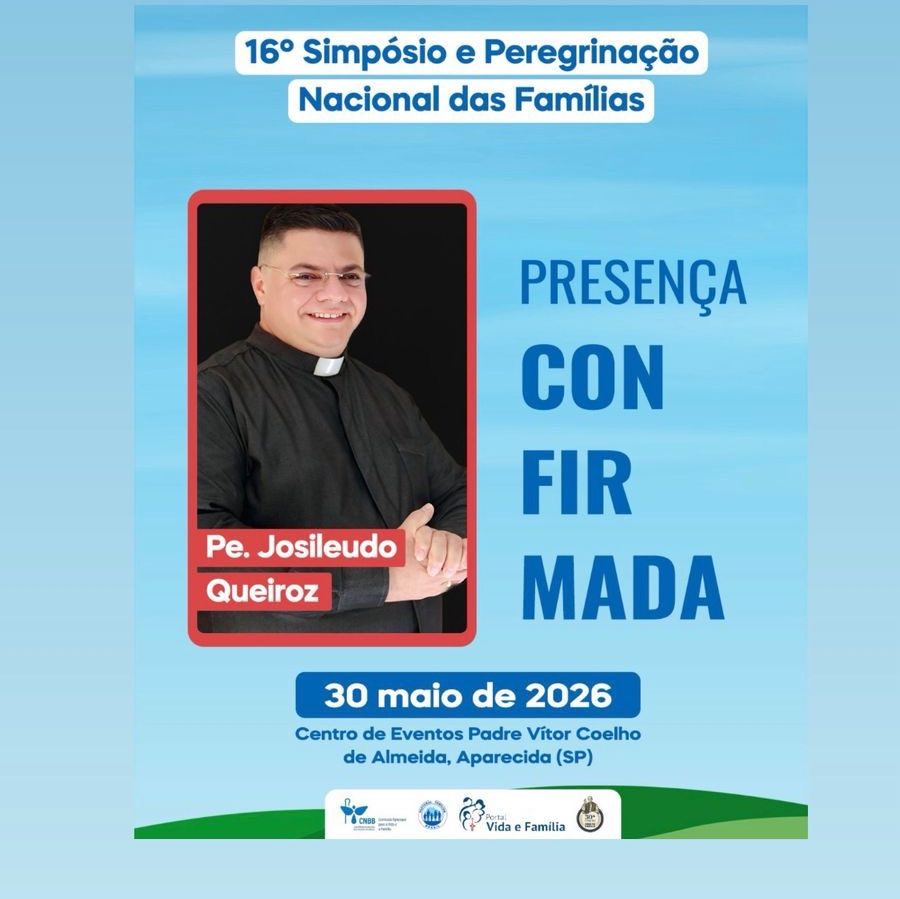 3fdea058 0f29 45b5 bccc 2a1a931534b9 edited em Padre Josileudo Queiroz representará o Ceará no 16º Simpósio Nacional das Família.