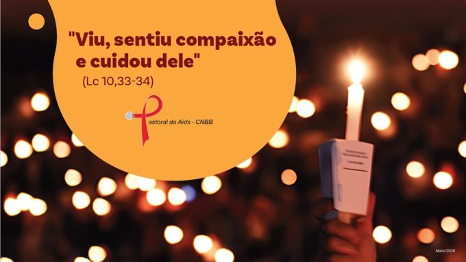 cartaz vigilia mortos de aids 2026 em Pastoral promove Vigília pelos mortos de Aids com o lema “Da dor à esperança: vidas que nos chamam ao cuidado”