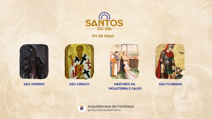 santos 04 05 em Santos do Dia (04/05): São Venério, São Ciríaco, 40 Mártires da Inglaterra e do País de Gales e São Floriano