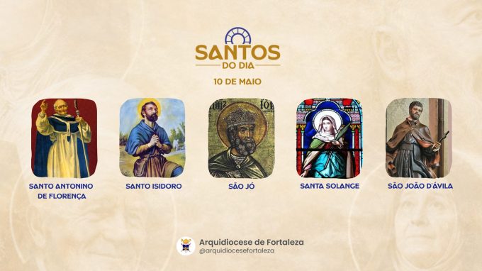 santos 10 05 em Santos do Dia (10/05): Santo Antonino de Florença, Santo Isidoro, São Jó e São João d’Ávila