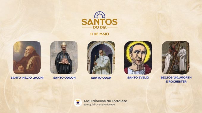 santos 11 05 em Santos do Dia (11/05): Santo Inácio de Laconi, Santo Odilon, Santo Odon, Santo Evélio e outros