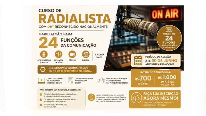 whatsapp image 2026 05 29 at 09.36.59 em Curso de Radialista com DRT que habilita para 24 funções da comunicação abre adesões promocionais