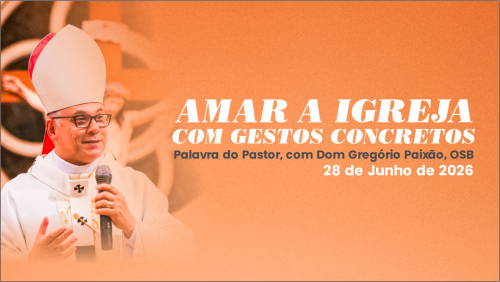 amar a igreja com gestos concretos em Início | Arquidiocese de Fortaleza