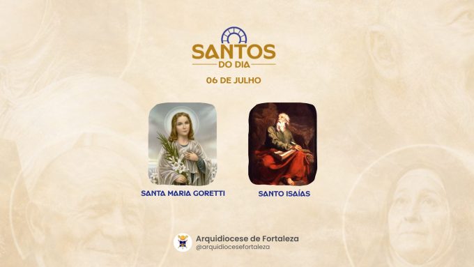 santos 06 07 em Santos do Dia (06/07): Santa Maria Goretti e Santo Isaías