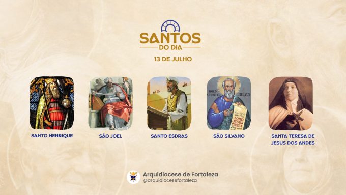 santos 13 07 em Santos do Dia (13/07): Santo Henrique, São Joel, Santo Esdras, São Silvano e Santa Teresa de Jesus dos Andes