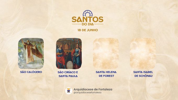 santos 18 06 em Santos do Dia (18/06): São Calógero, São Ciríaco e Santa Paula e outros