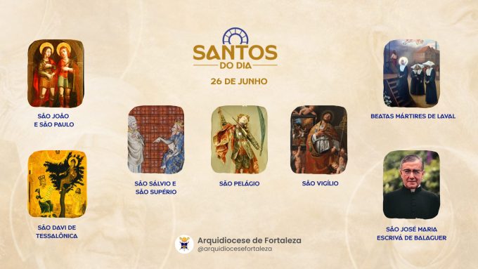 santos 26 06 em Santos do Dia (26/06): São João e São Paulo, São Davi de Tessalônica, São Sálvio e São Supério e outros