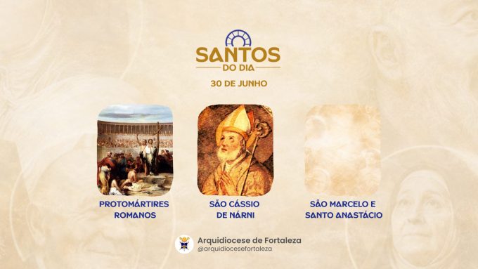 santos 30 06 em Santos do Dia (30/06): Protomártires Romanos, São Cássio de Nárni e São Marcelo e Santo Anastácio
