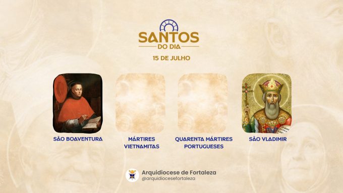 santos 15 07 em Santos do Dia (15/07): São Boaventura, São Pedro Tuan e Santo André Nam-Thuong e outros