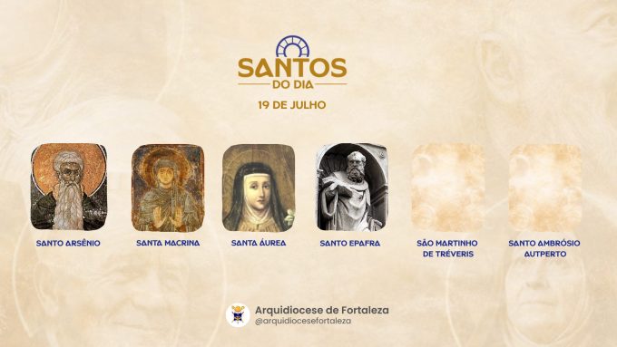 santos 19 07 em Santos do Dia (19/07): Santo Arsênio, Santa Macrina, Santo Epafras, São Martinho de Tréveris e Santo Ambrósio Autperto