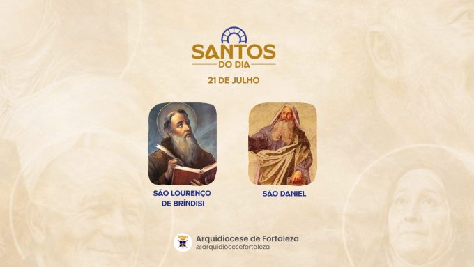 santos 21 07 em Santos do Dia (21/07): São Lourenço de Bríndisi e São Daniel